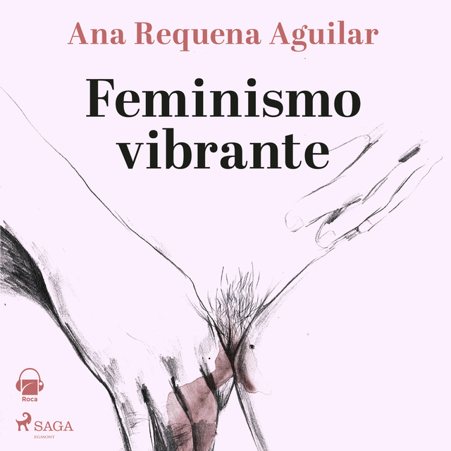 Ana Requena - Feminismo vibrante