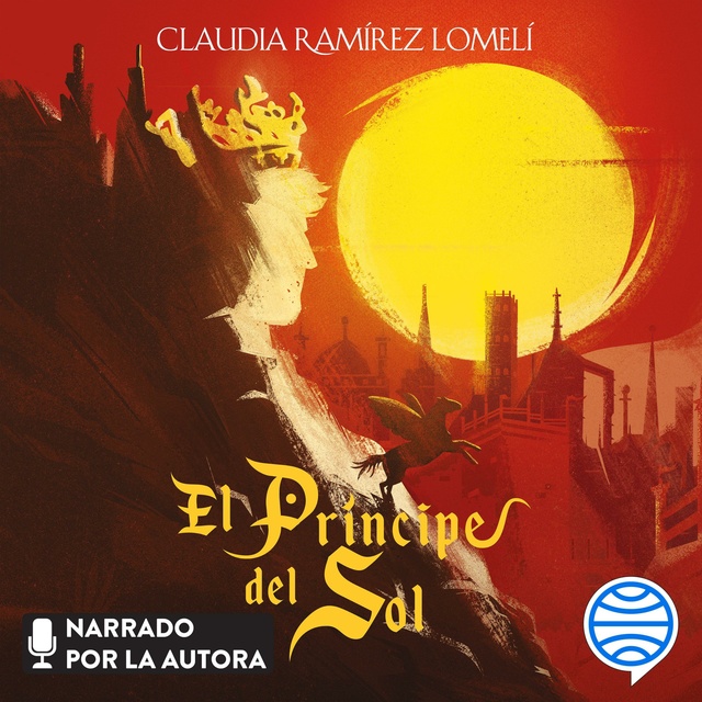 Claudia Ramírez Lomelí - El príncipe del Sol