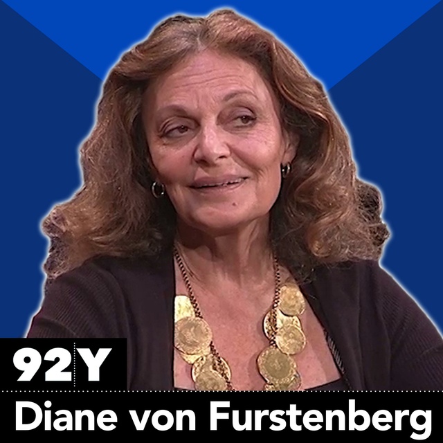 Diane Furstenberg - Getting Started in Fashion