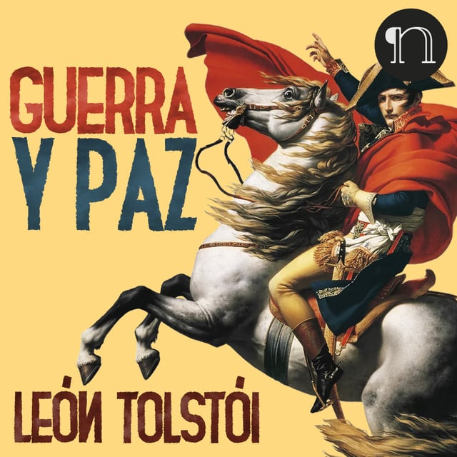 Léon Tolstoï - Guerra y paz
