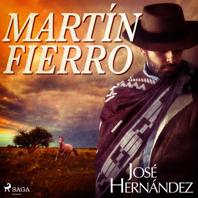 José Hernández - Martín Fierro